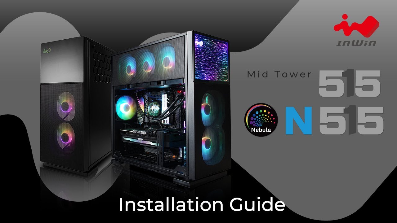How to install the InWin 515, N515 | Gaming Chassis | InWin