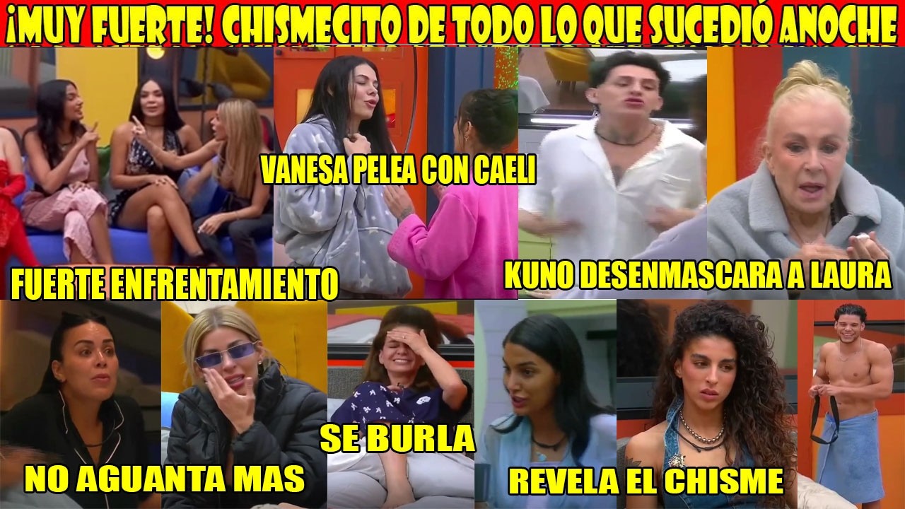 !Muy Fuerte! Kunno explota contra Laura, Celine se pelea con Oriana, Caeli discute con Vanesa