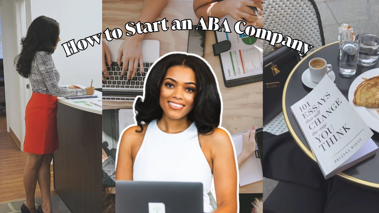How to start an ABA business in 10 easy steps in 2024