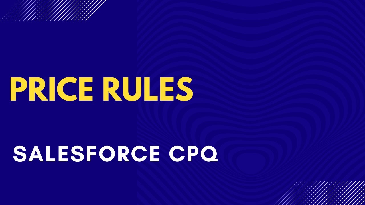 Price Rules in Salesforce CPQ