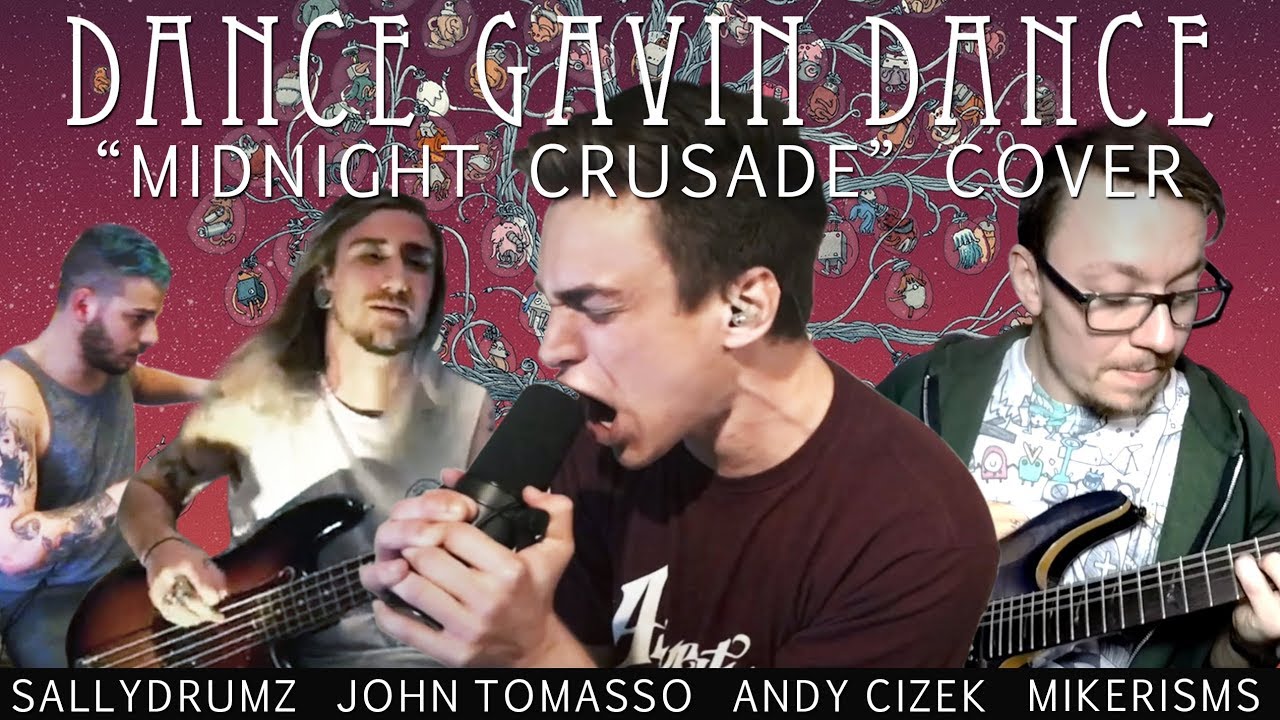 Dance Gavin Dance "Midnight Crusade" COVER (feat. Mikerisms, Sallydrumz, John Tomasso)