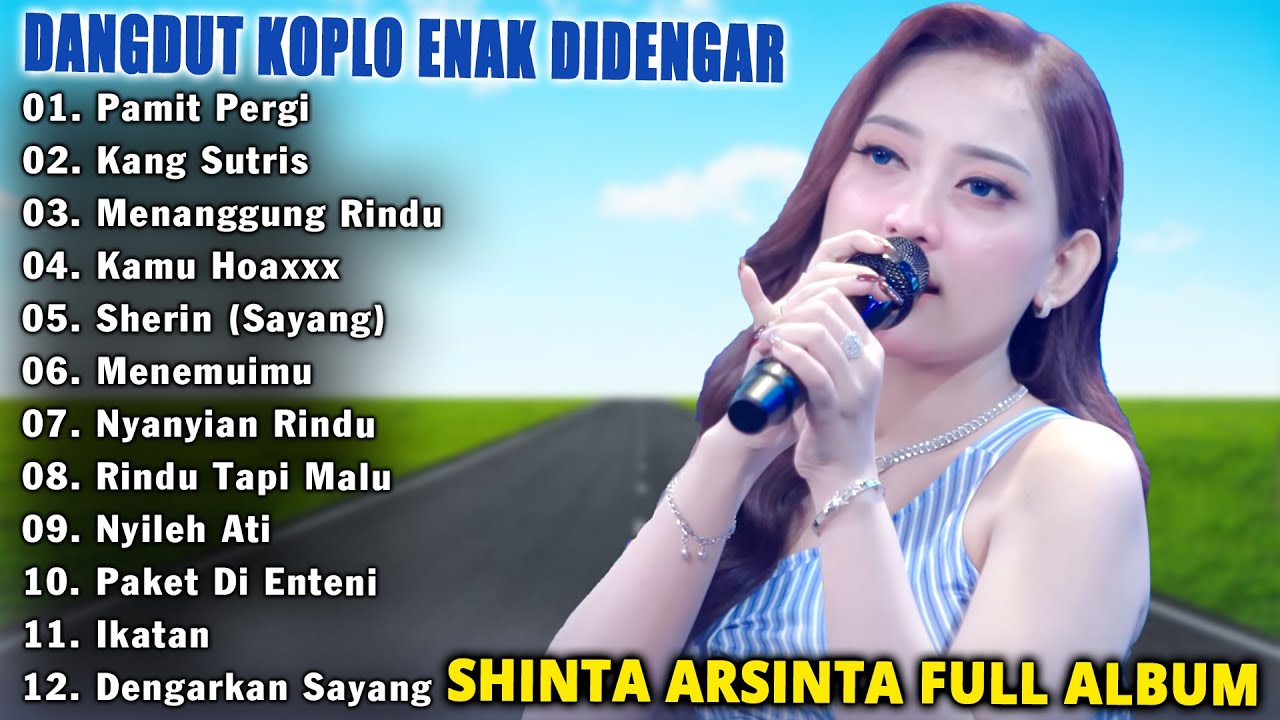 Dangdut Koplo Paling Hits Dan Enak Didengar - Shinta Arsinta Full Album Viral Tiktok 2025
