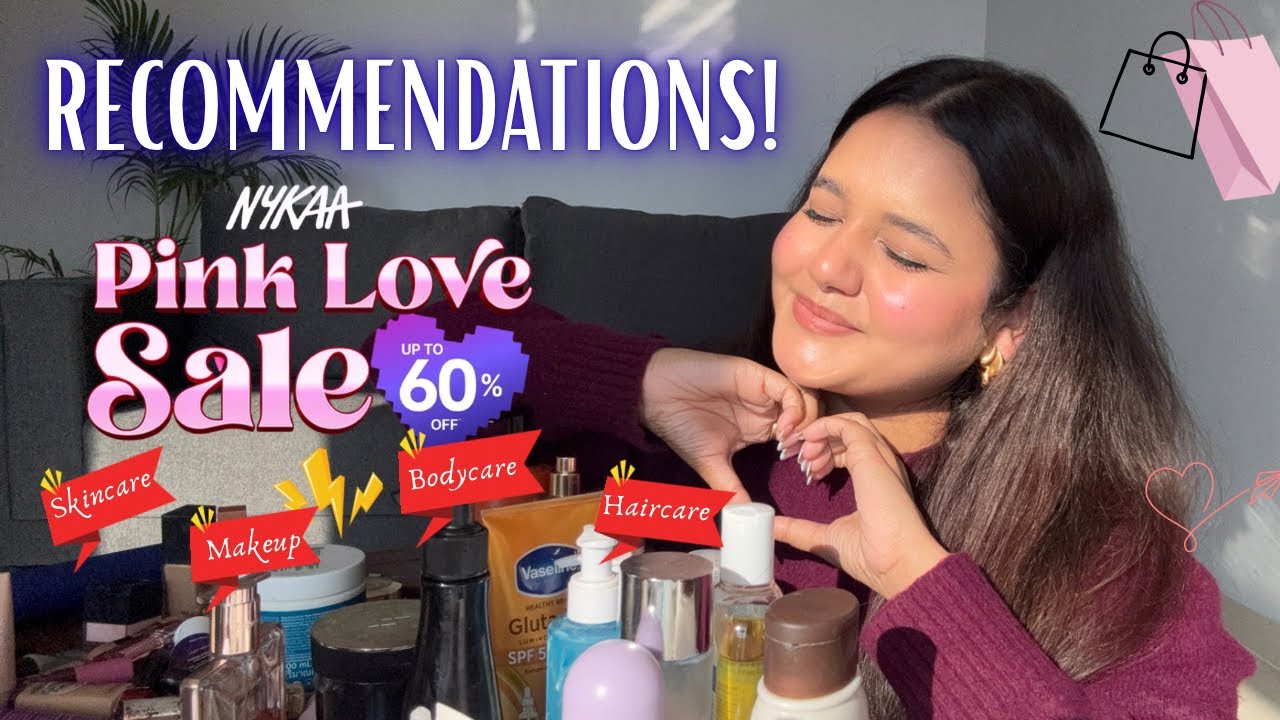 Best RECOMMENDATIONS for Nykaa Pink Love sale 2026! 🛍️✨
