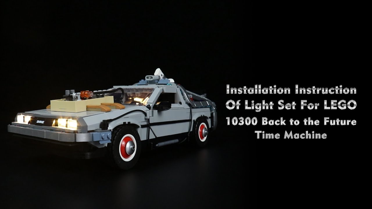 Installation Instruction Of Light Set For LEGO 10300 Back to the Future Time Machine.