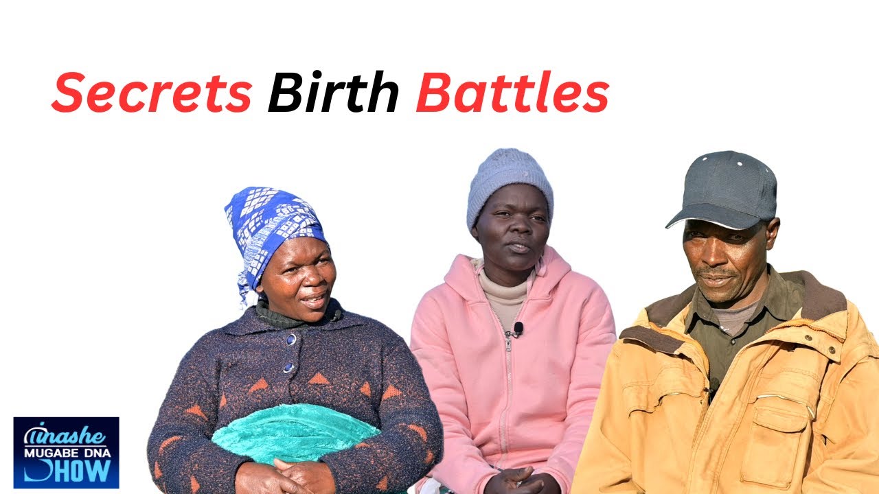SECRET BIRTH BATTLES: TINASHE MUGABE DNA SHOW S17 EP40 #dna