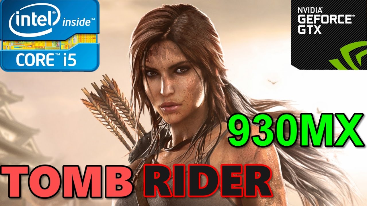 Nvidia 930MX Benchmark Tomb Rider