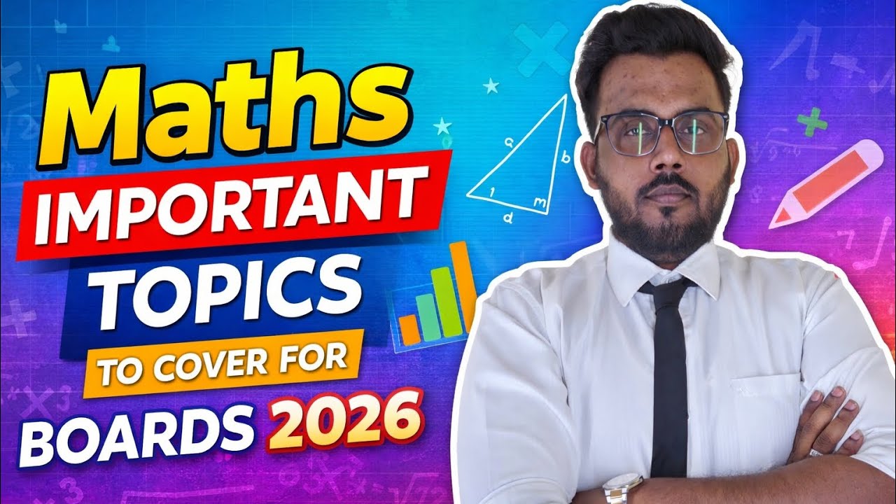 12th Maths Important Topics for Boards 2026 | Must Cover Chapters & Theorems⚡