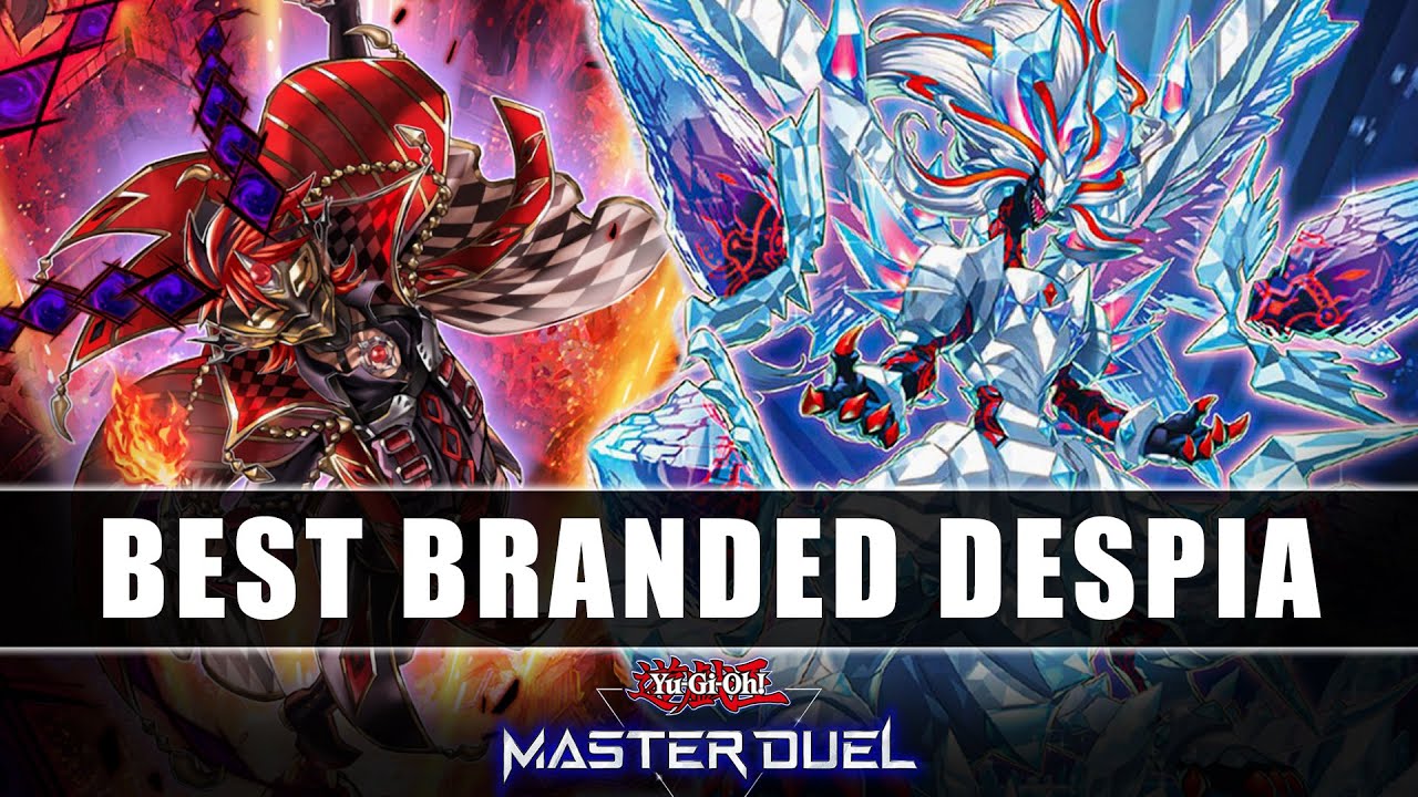BEST BRANDED DESPIA DECK FOR MASTER DUEL RANKED