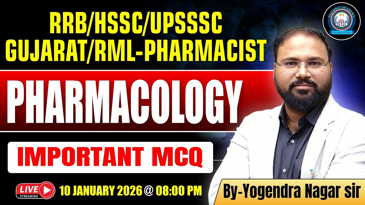 Pharmacology Important MCQ | RRB HSSC UPSSSC Gujarat RML Pharmacist | By Yogendra Nagar Sir
