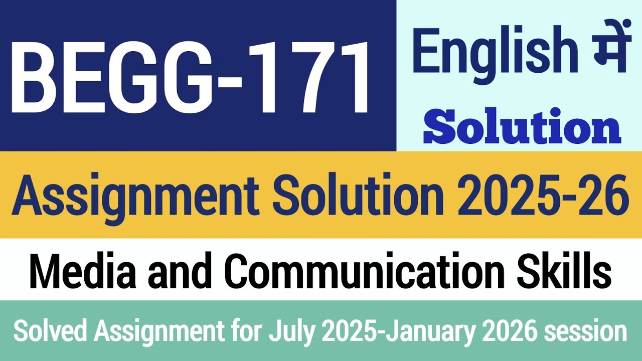 Begg 171 solved Assignment 2025-26 | Begg 171 solved Assignment | Begg 171 IGNOU Assignment