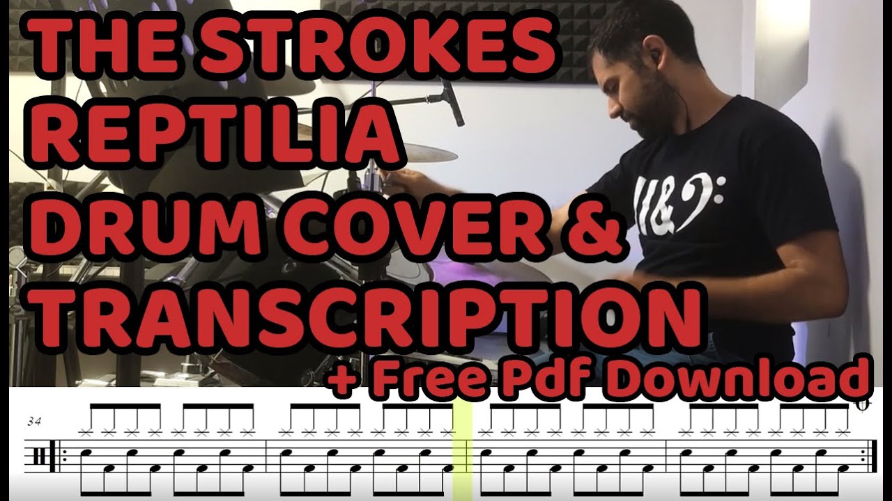 Reptilia - The Strokes Drum Cover & Transcription (+Free pdf sheet music / score)