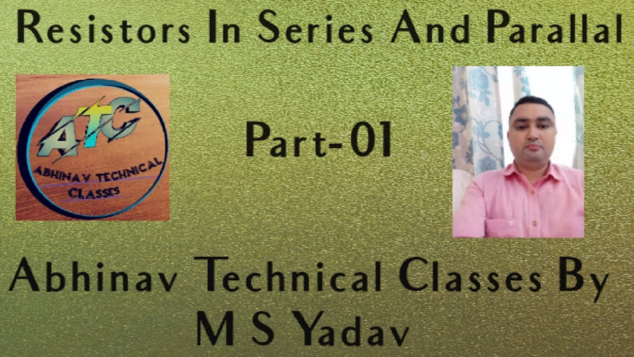 Resistors in series & parallel # Resistors ko series me jodne par kya niyat rahta hai