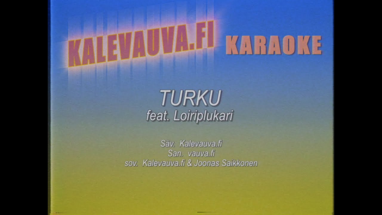 Kalevauva.fi - Turku feat. Loiriplukari (Lyriikkavideo)