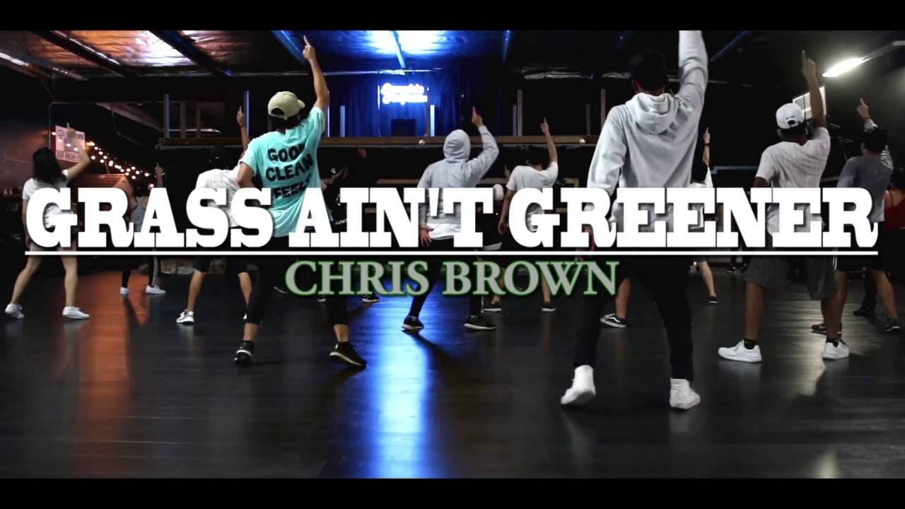 CHRIS BROWN - Grass Ain't Greener choreography | by Gordon Watkins & B Dash | @chrisbrown