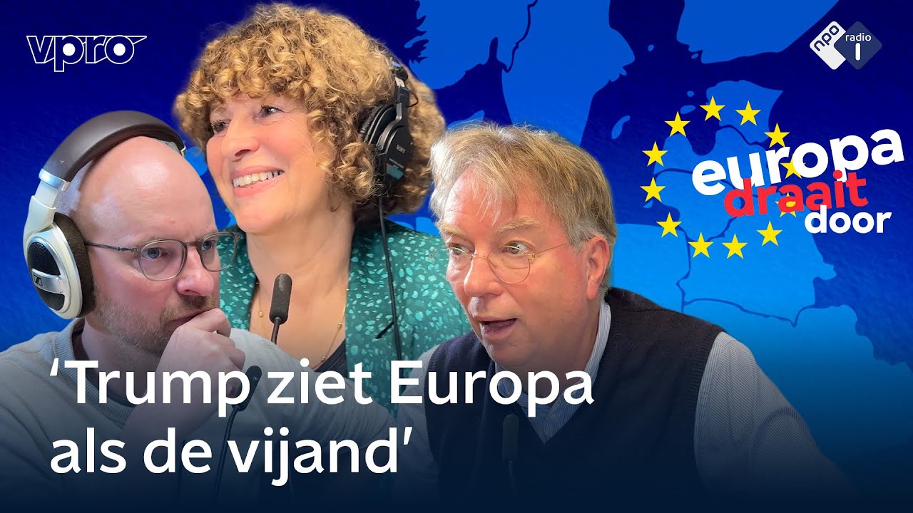 Trump wil de EU ontmantelen | Europa Draait Door #42 | NPO Radio 1