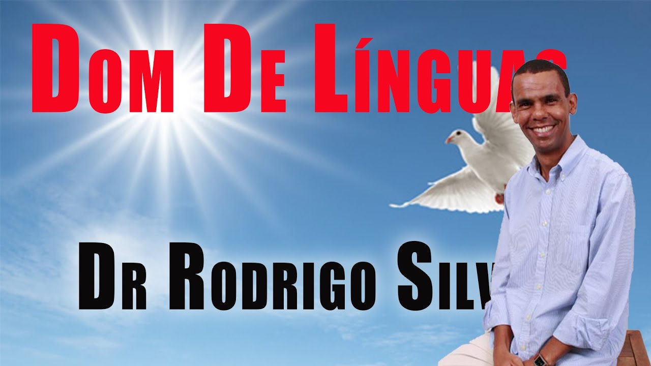 O Que é o Dom de Línguas? Dr. Rodrigo Silva Explica para Assembleianos