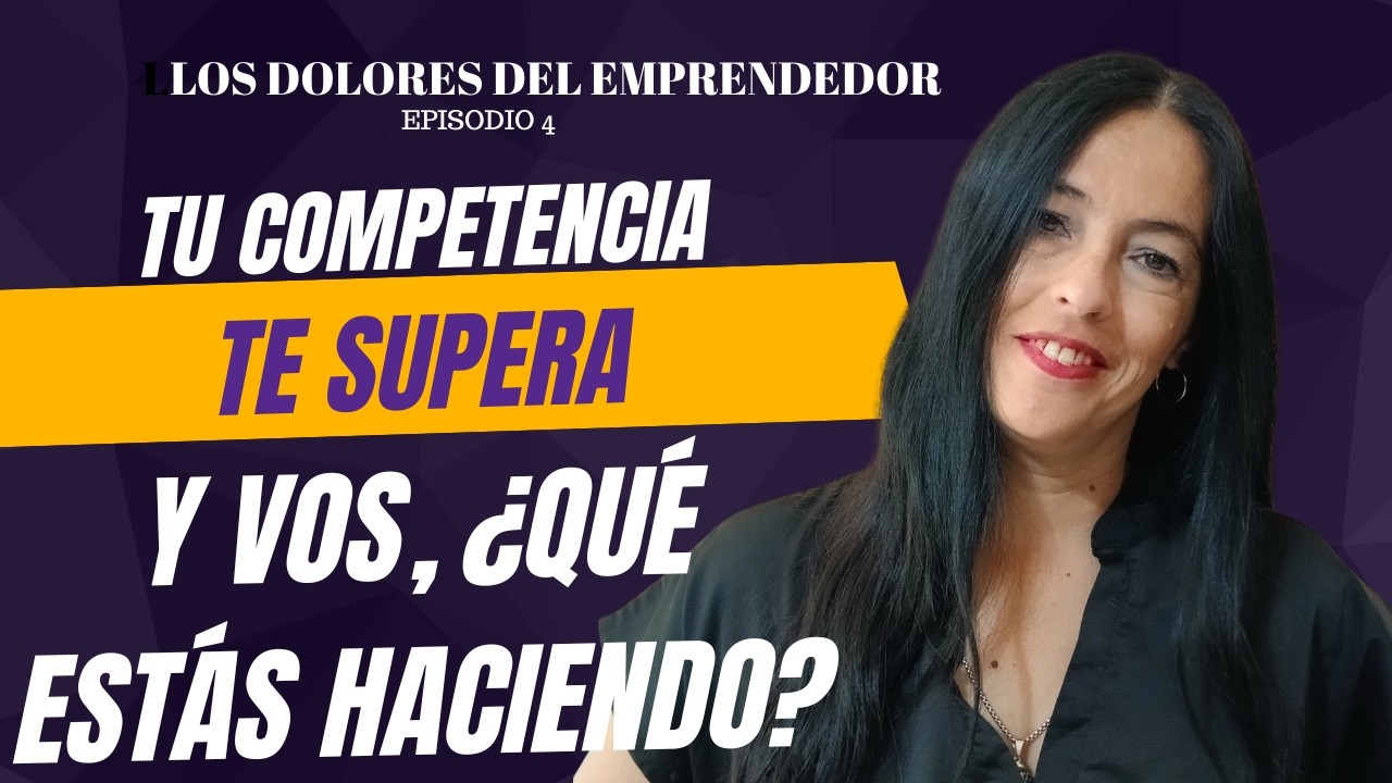 Episodio 4: Tu competencia te supera #emprendedores #competencia 