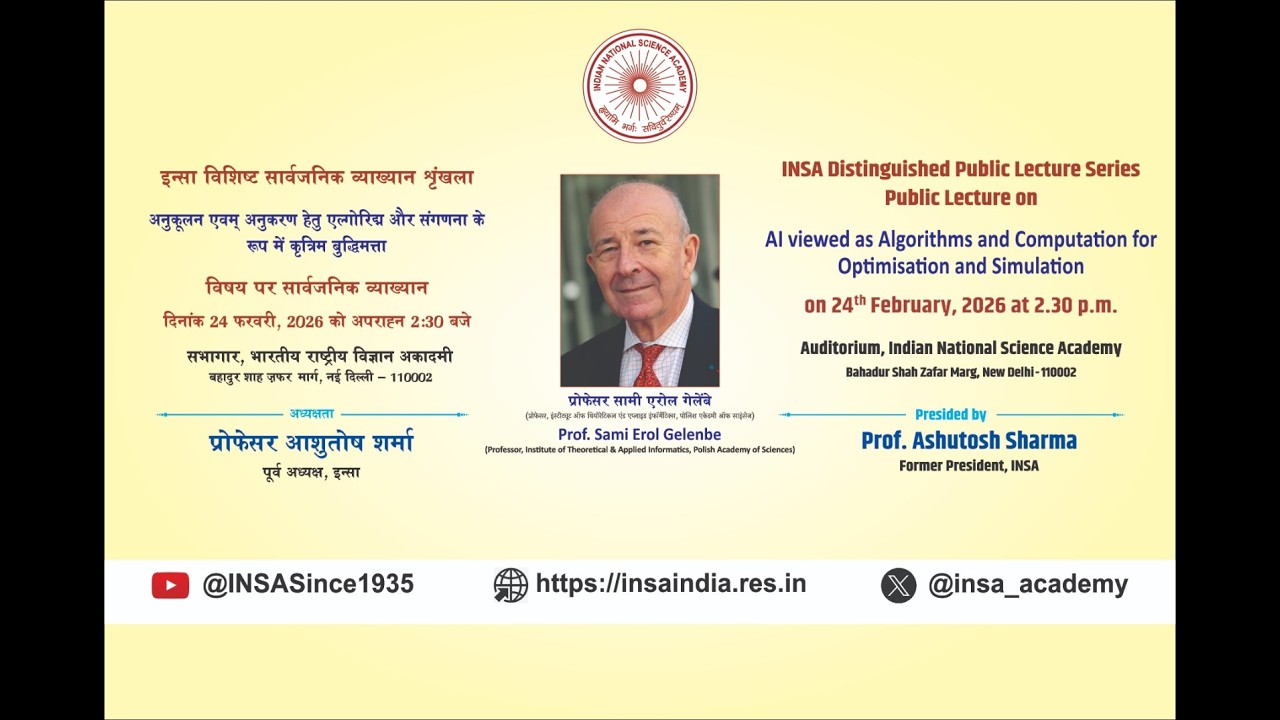 INSA Distinguished Public Lecture Series by Prof. Sami Erol Gelenbe