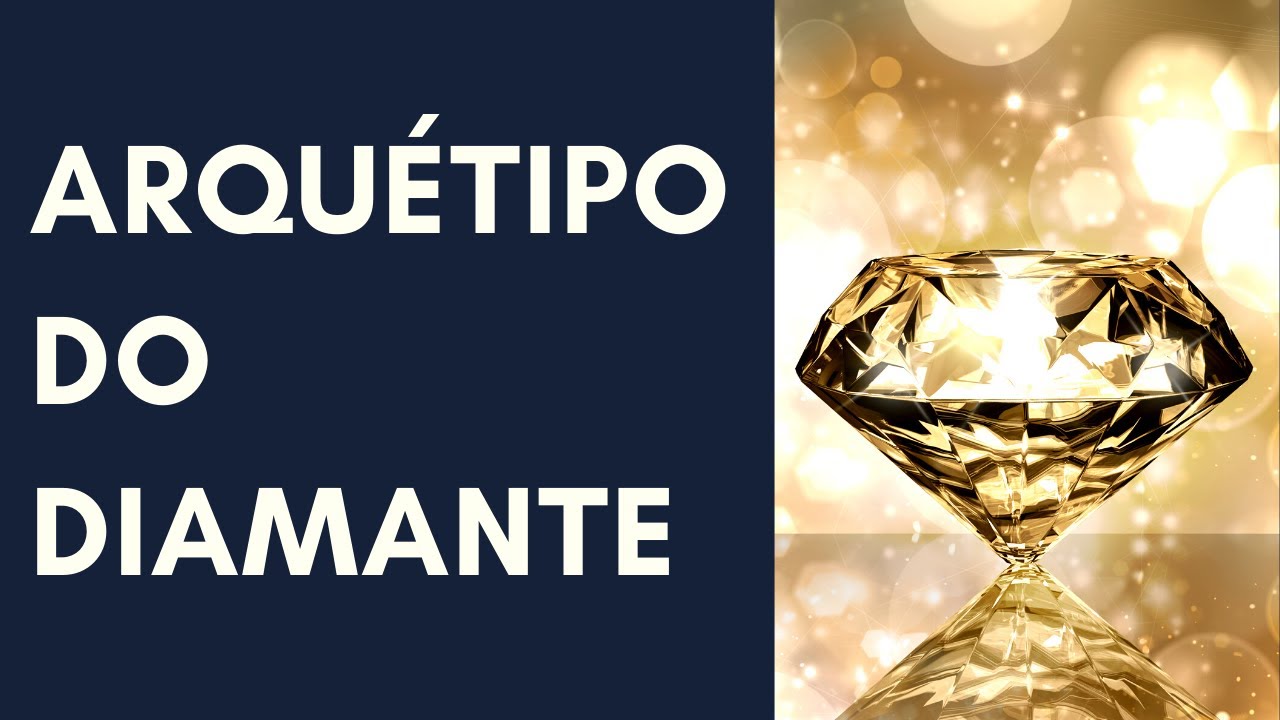 ARQUÉTIPO do DIAMANTE - ATRAIR DINHEIRO, ENERGIA de VALOR