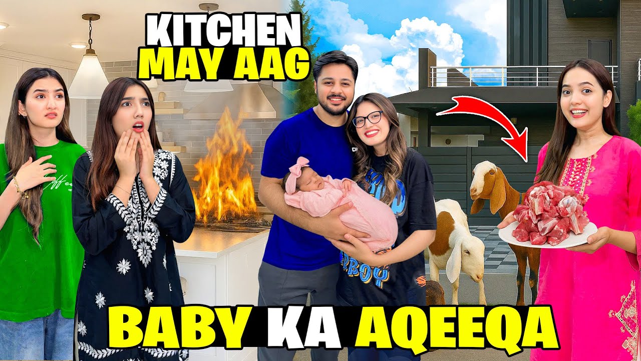 Baby Ka Aqeeqa Kardia♥️😇|Kitchen Mein Aag Lag Gayi😱🔥|Ghar Ky Samnay Accident Hogia 😰💔|Sistrology 