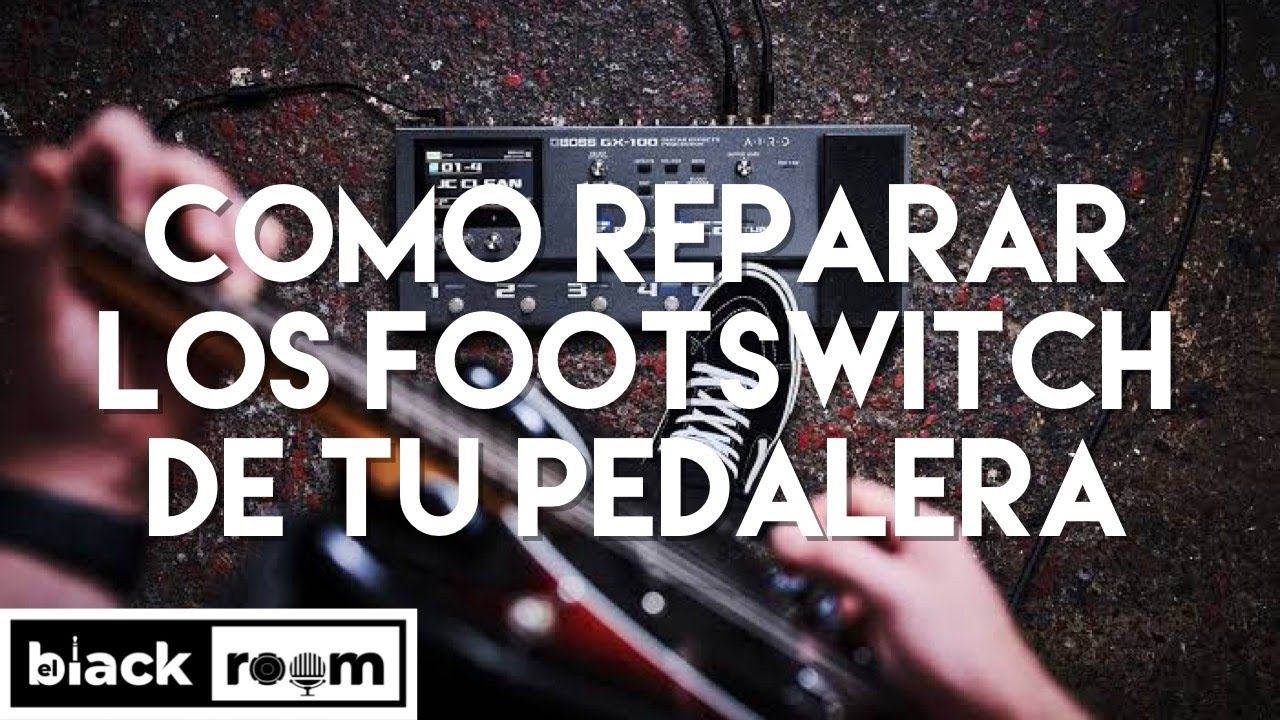 Como Repararar Los Switches De Tu Pedalera Cuando Ya No Sirven