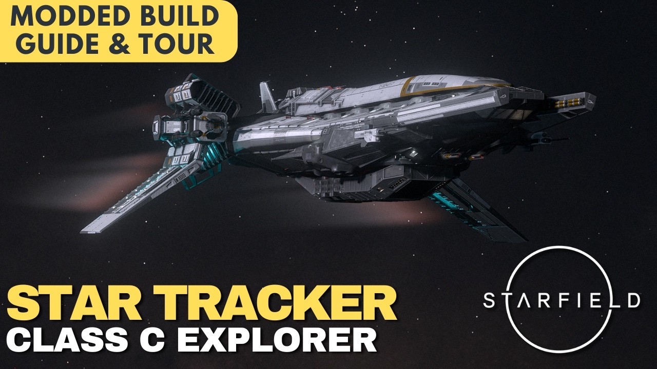 Star Tracker | Class C Daily Driver Explorer | Starfield Ship Build Guide