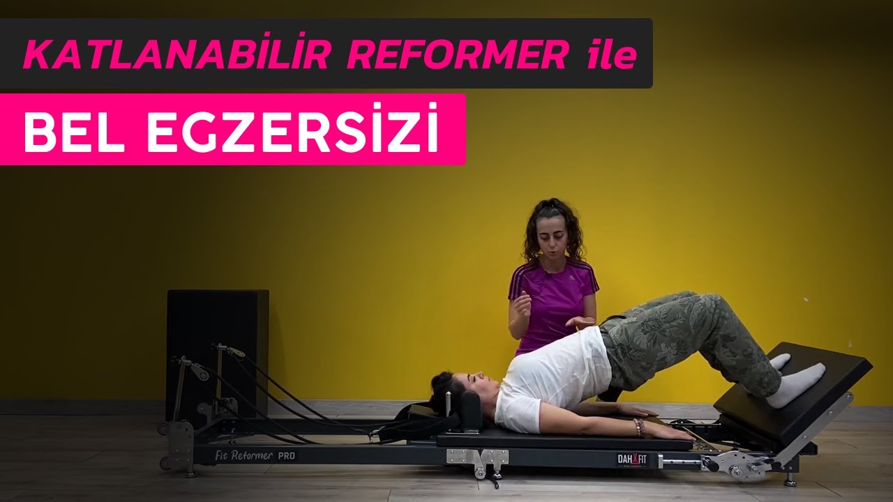FİZYOTERAPİST İLE BEL AĞRISI İÇİN EGZERSİZ  (KATLANABİLİR REFORMER PİLATES ALETİ )