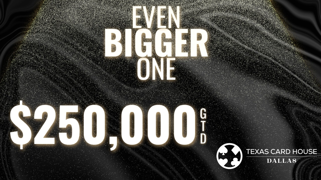 $250,000GTD EVEN BIGGER ONE Poker Tournament Final Table | TCH LIVE Dallas