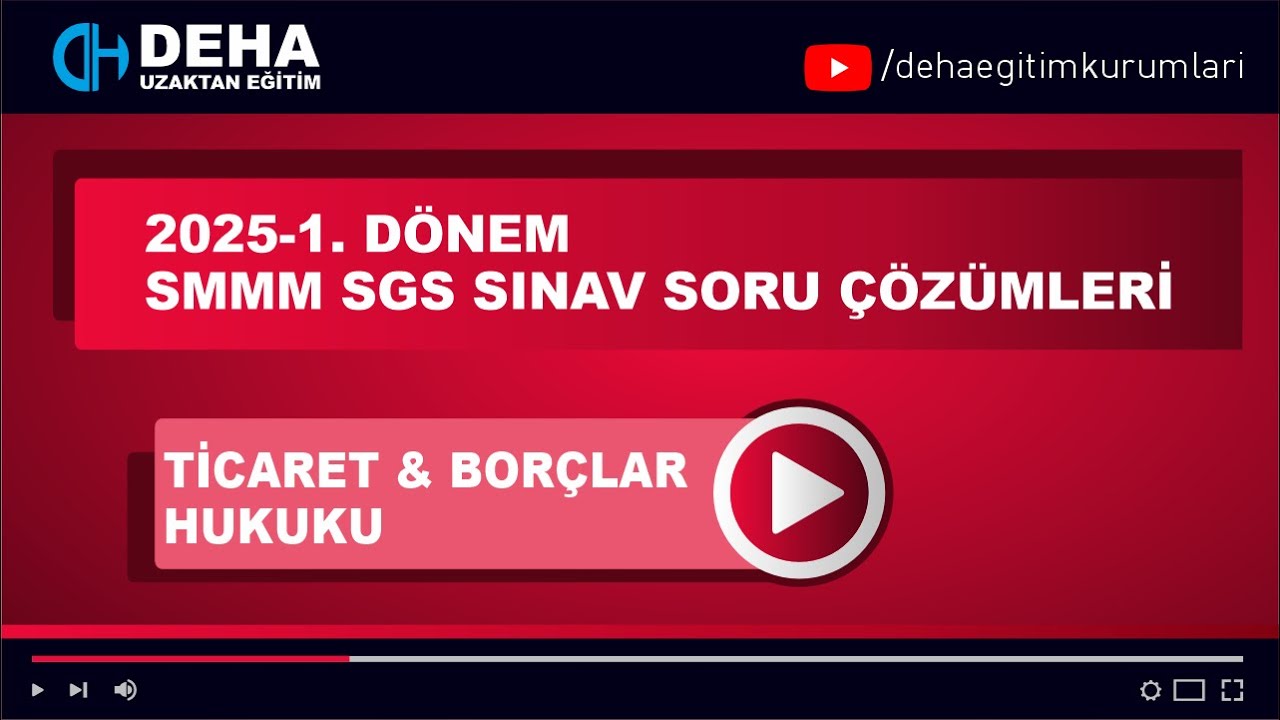 2025-1. DÖNEM SGS STAJA GİRİŞ SINAVI TİCARET & BORÇLAR HUKUKU ÇIKMIŞ SINAV SORU ÇÖZÜMLERİ
