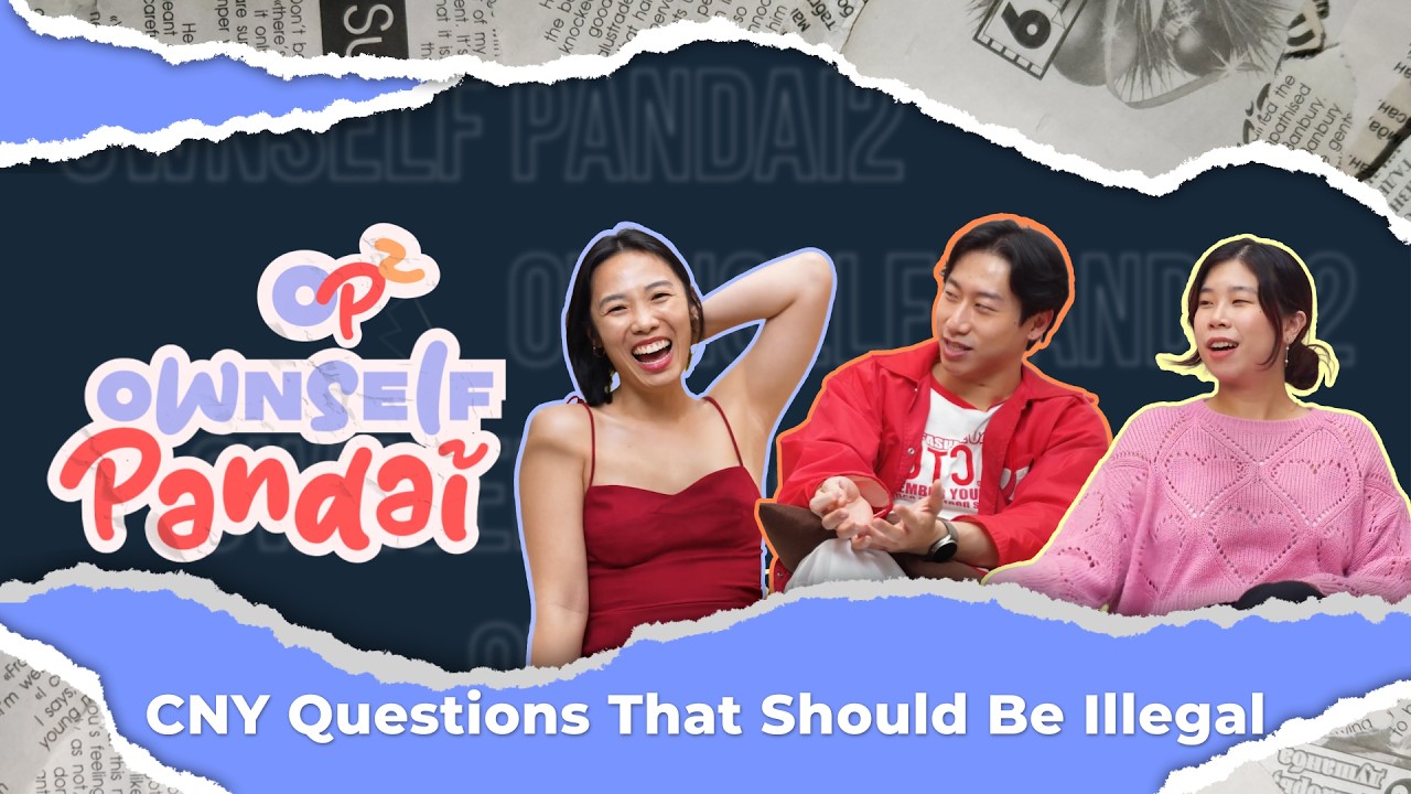 CNY Questions That Should Be Illegal | Ownself Pandai Pandai Episode 15