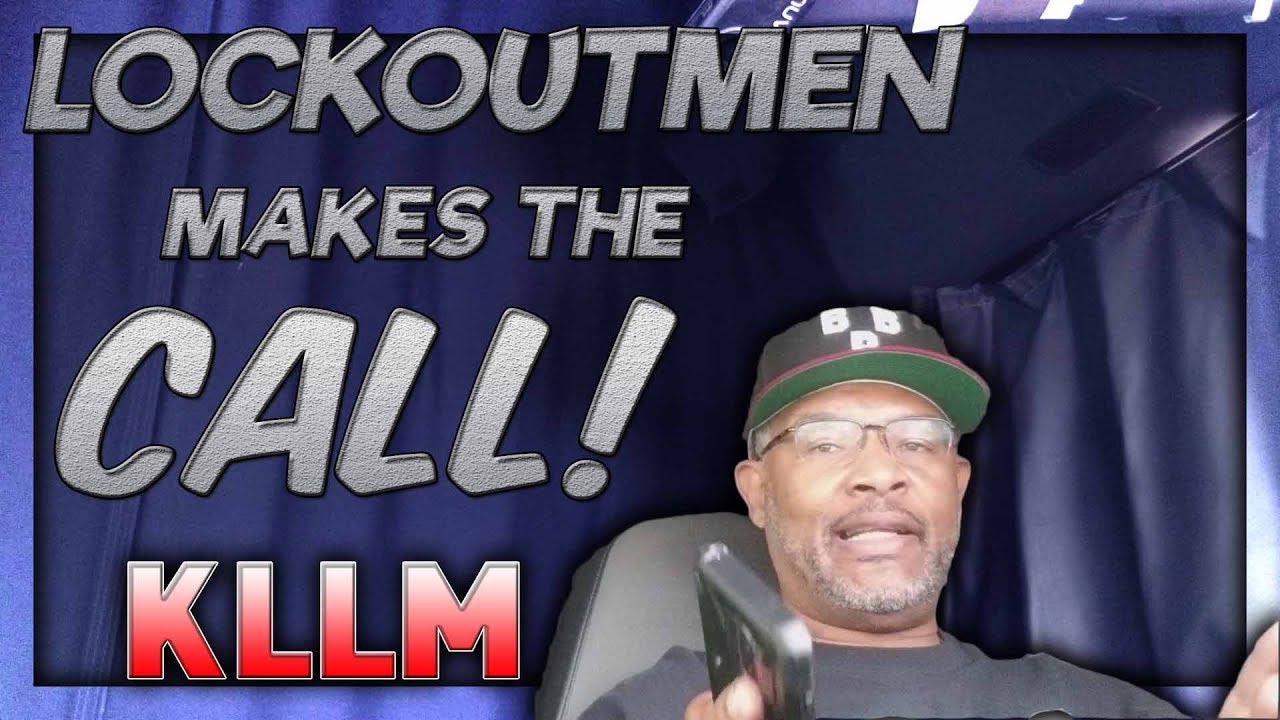 KLLM Transportation | LOCKOUTMEN Makes The Call Ep14 | 2018