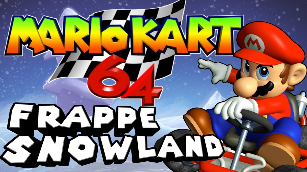 Frappe Snowland - Mario Kart 64 | Mashup