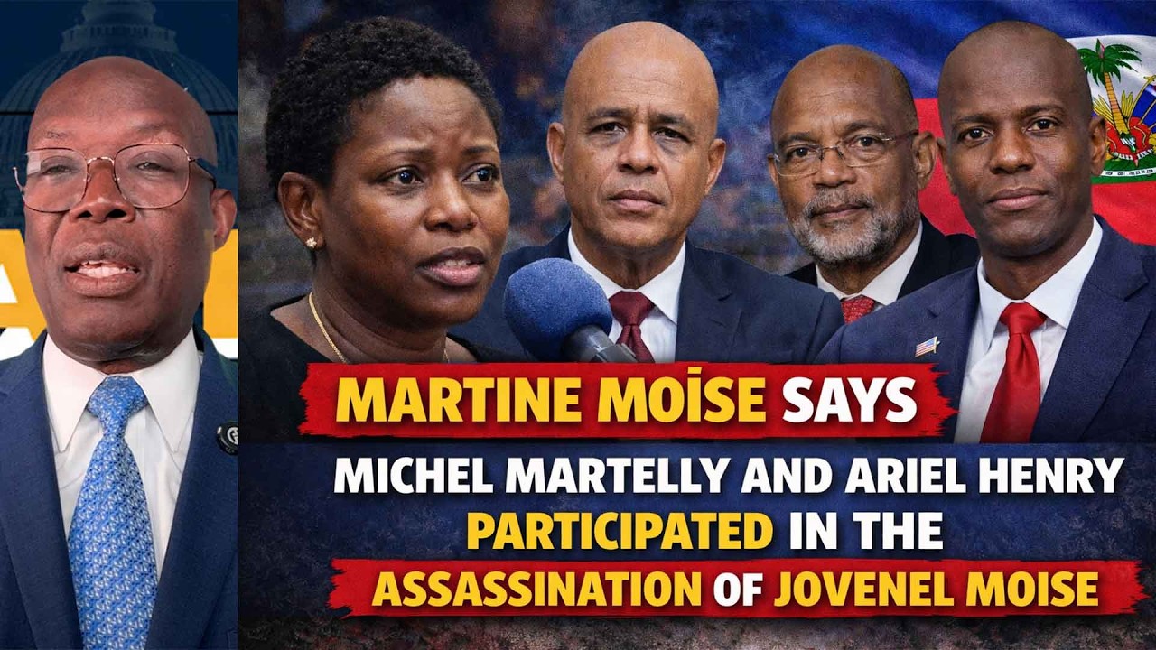 MARTINE MOÏSE DI MICHEL MARTELLY AK ARIEL HENRY PATISIPE NAN ASASINA MARIL