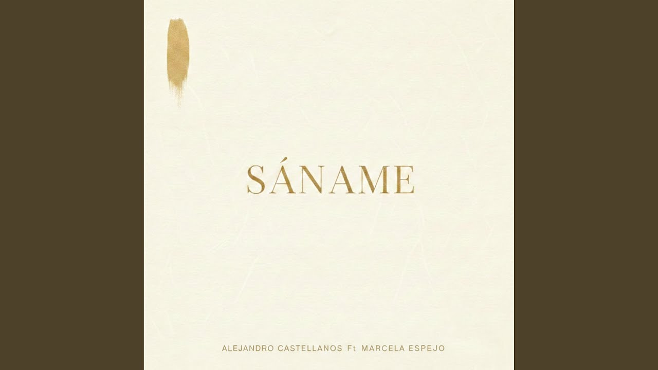 S&aacute;name (feat. Marcela Espejo)