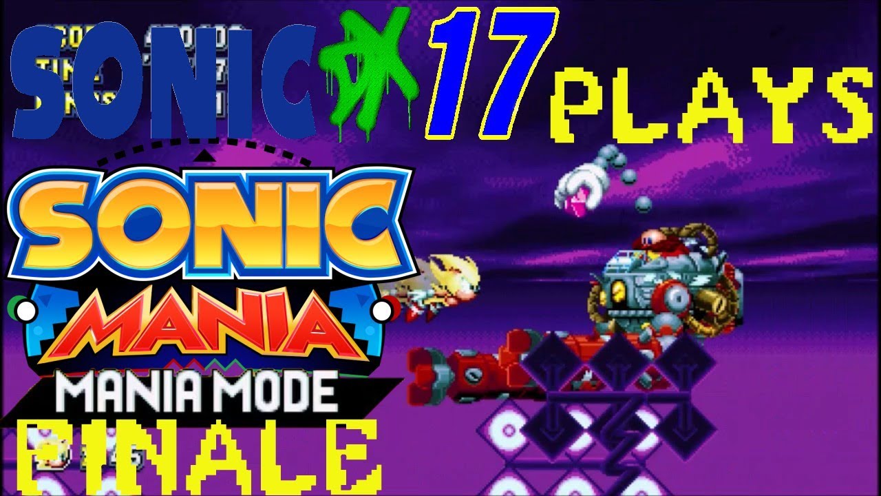 The Monarch | Sonic Mania PC Mania Mode Finale
