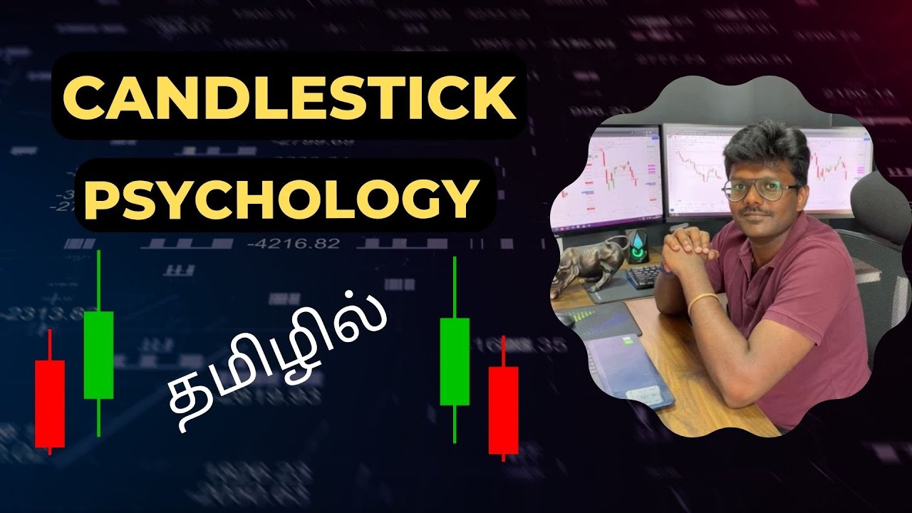 Candlestick Pattern Psychology Explained in தமிழ்