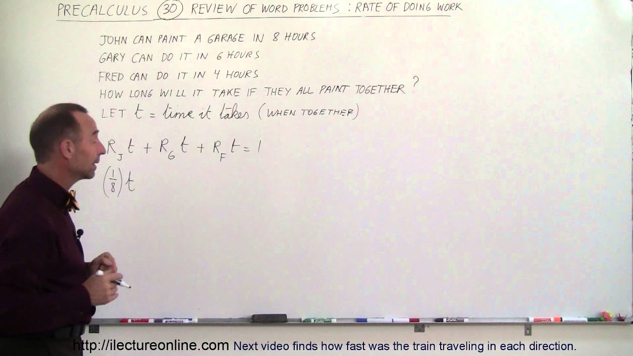 PreCalculus - Algebra Fundamental Review (30 of 80) Review of Word Problems: Rate of Doing Work