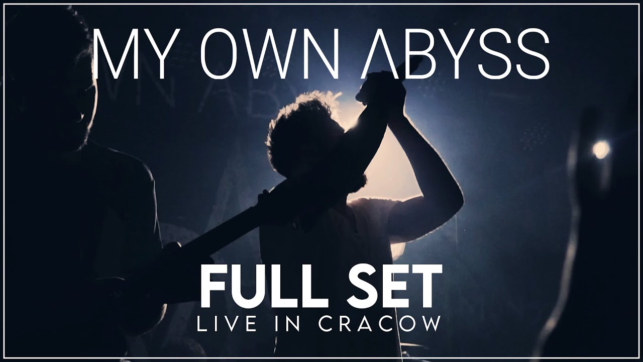 MY OWN ABYSS | Live in Cracow | Full Set [4K]