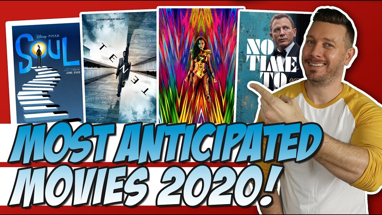 Top 10 Most Anticipated Movies of 2020!