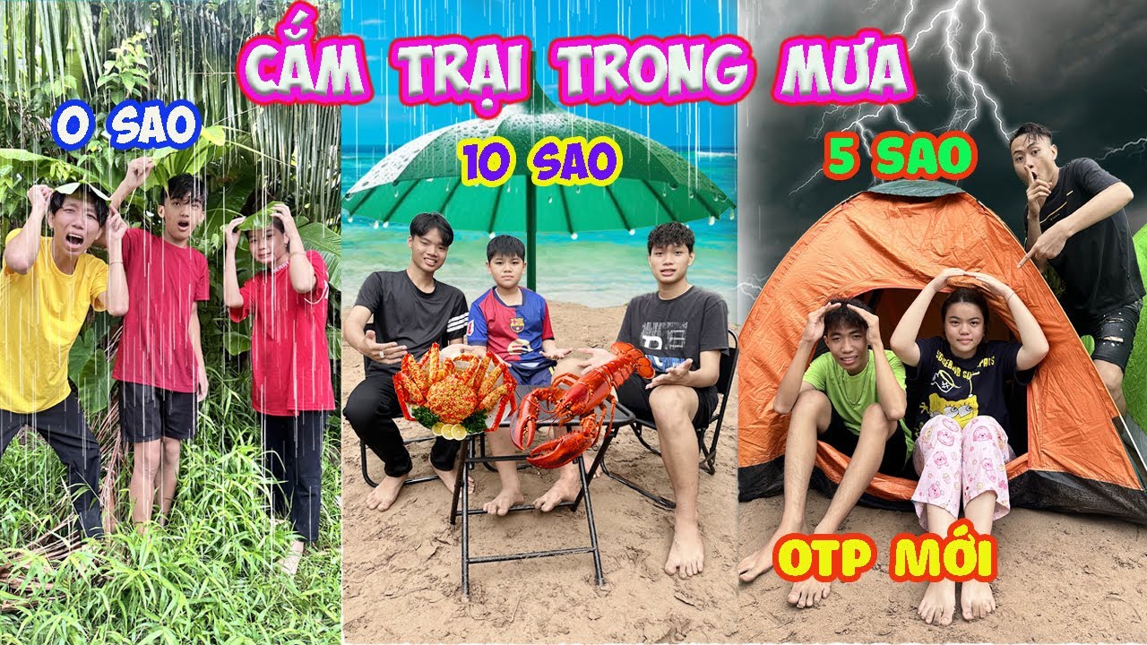 Cắm Trại Trong Mưa 10 Sao Vs 0 Sao Theo OTP #trangandvinh