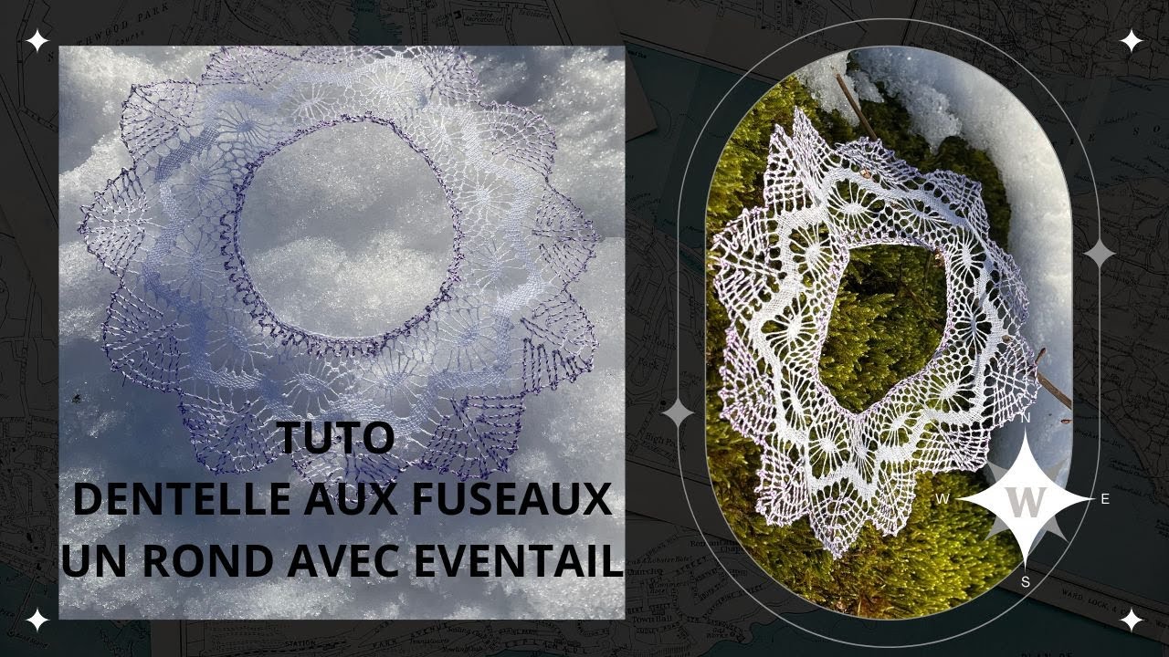 ROND avec éventail coupé - tuto dentelle aux fuseaux