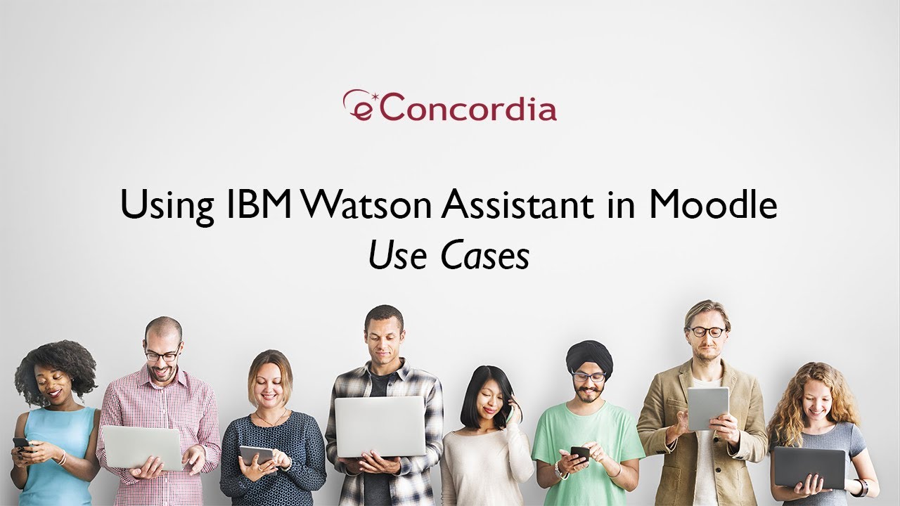 Using IBM Watson Assistant in Moodle - Use cases