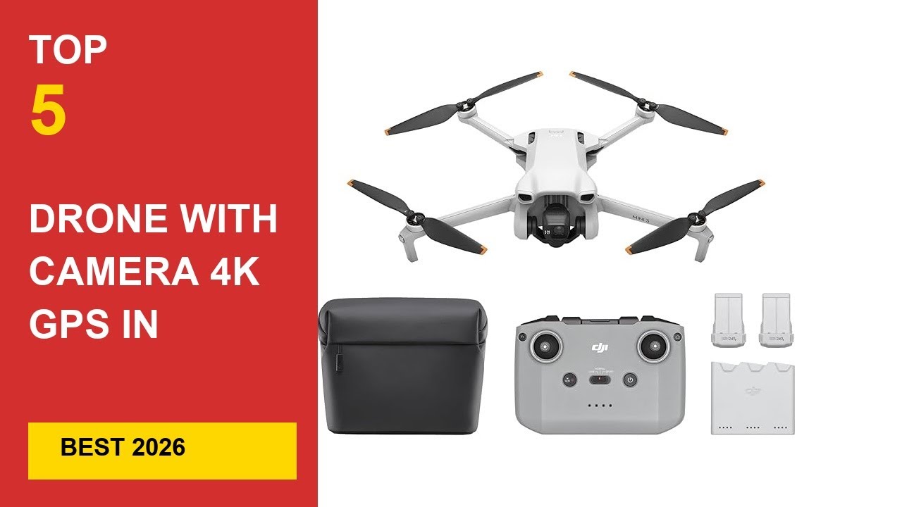 Best Drone With Camera 4K Gps in 2026 - Expert Reviews in 2026