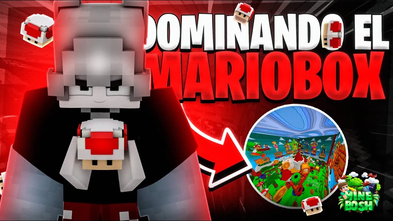 🍄DOMINÉ EL MARIOBOX | MINEBOSH 🍄