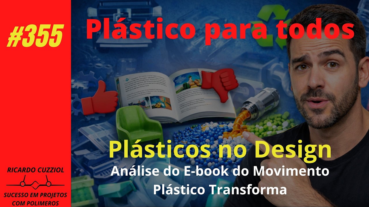 #355 - O Plástico no Design Vale a Pena? Análise E-book Movimento Plástico Transforma