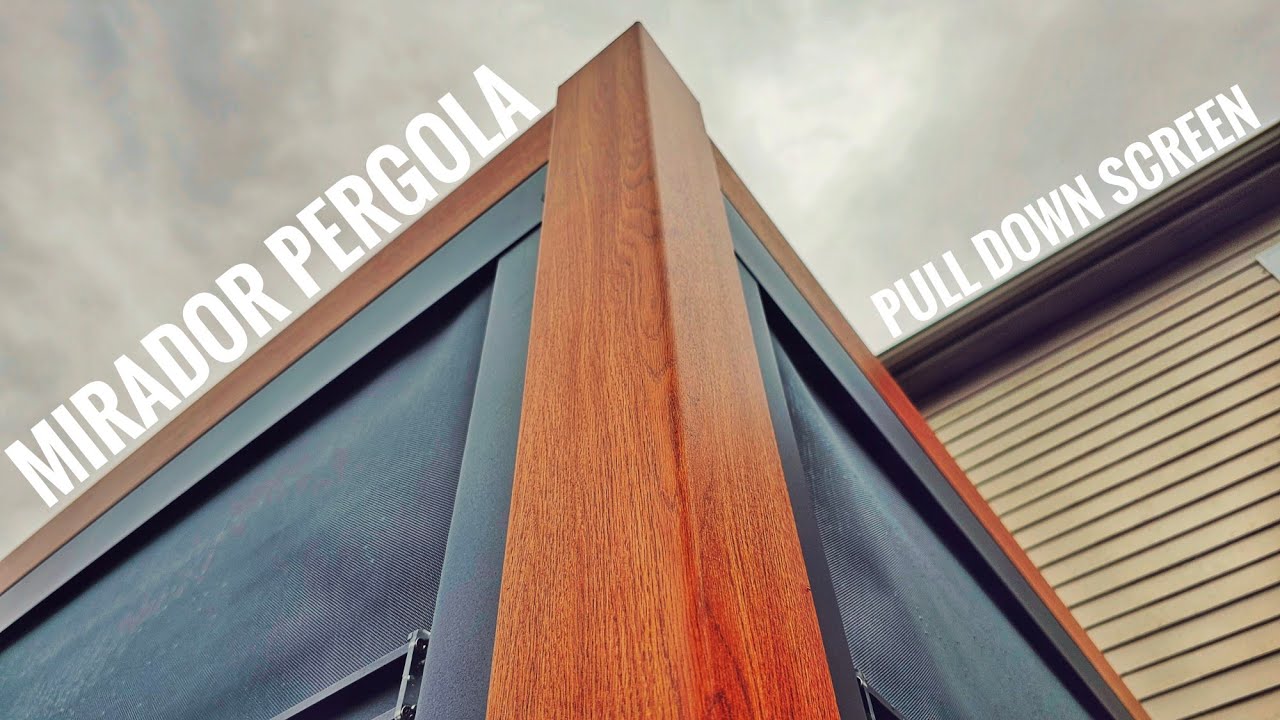 Pull Down Screen Mirador Pergola (Install & Full Review) How-to 2024 💯😀
