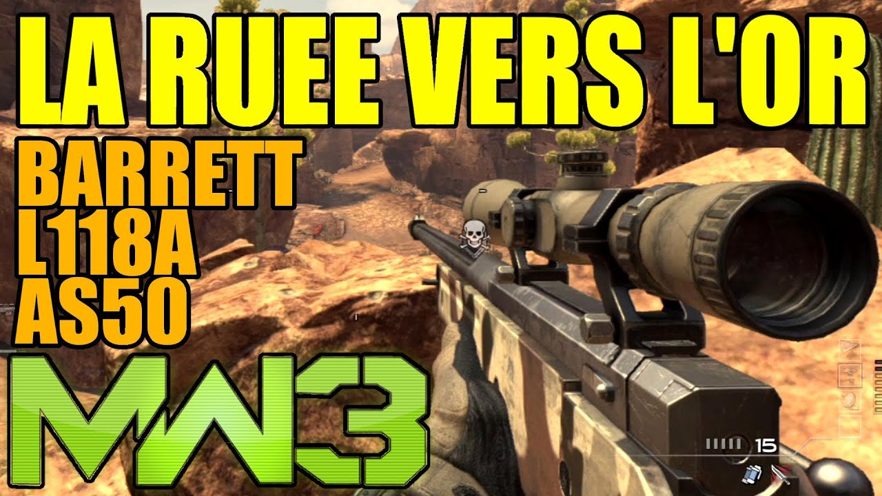 MW3 : BARRETT, L118A & AS50 | La ruée vers l'or #2 Sniper Gameplay