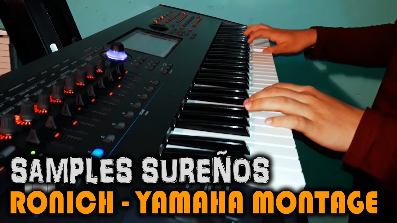 MIX RONISCH ➤ YAMAHA MONTAGE 🔥| SAMPLES SUREÑOS 💣