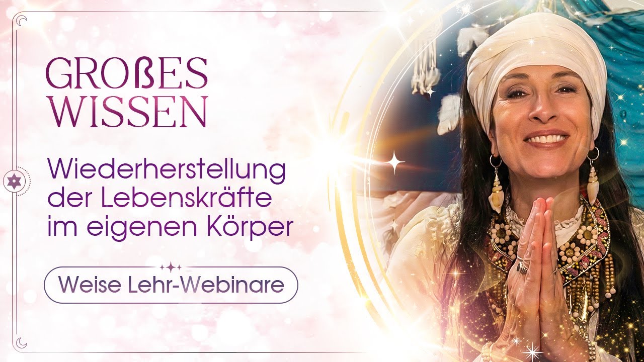 Wiederherstellung der Lebenskräfte im eigenen Körper | Großes Wissen | Spiritueller Kanal