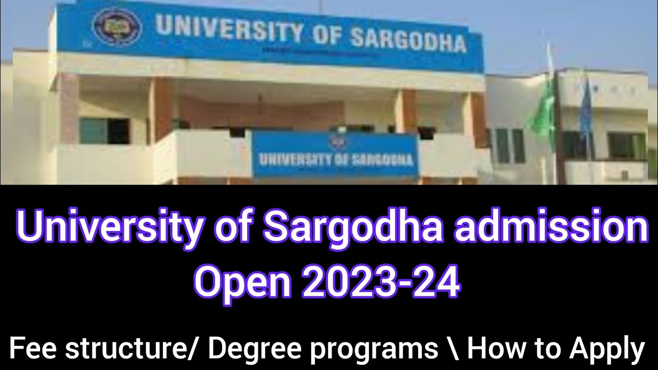 University Of Sargodha ( UOS) admission 2023 :How To Apply for University Of Sargodha Admission 2023